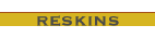 Reskins